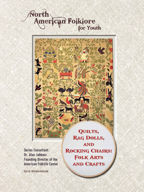 Cover image for book Quilts, Rag Dolls, and Rocking Chairs: Folk Arts and Crafts