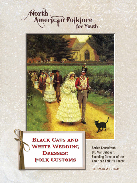 Cover image for book Black Cats and White Wedding Dresses: Folk Customs