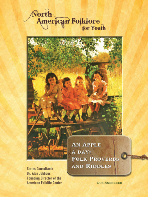 Cover image for book An Apple a Day: Folk Proverbs and Riddles