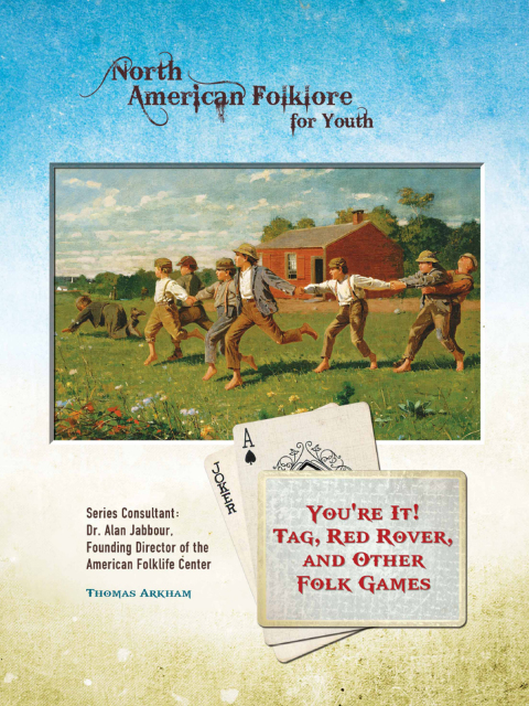 Cover image for book You're It! Tag, Red Rover, and Other Folk Games