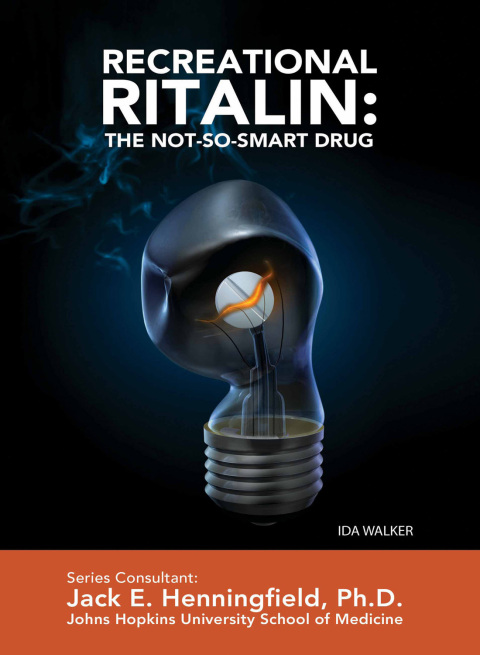 Cover image for book Recreational Ritalin: The Not-So-Smart Drug