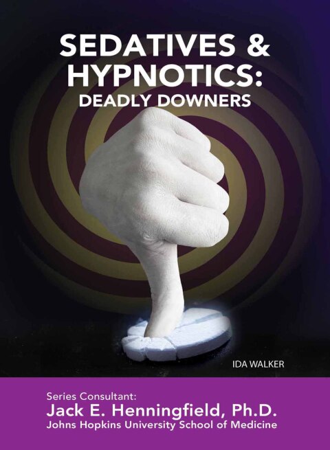 Cover image for book Sedatives & Hypnotics: Deadly Downers