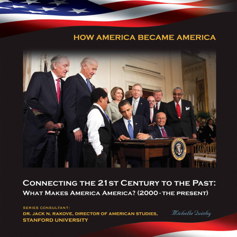 Cover image for book Connecting the 21st Century to the Past: What Makes America America? (2000-the p