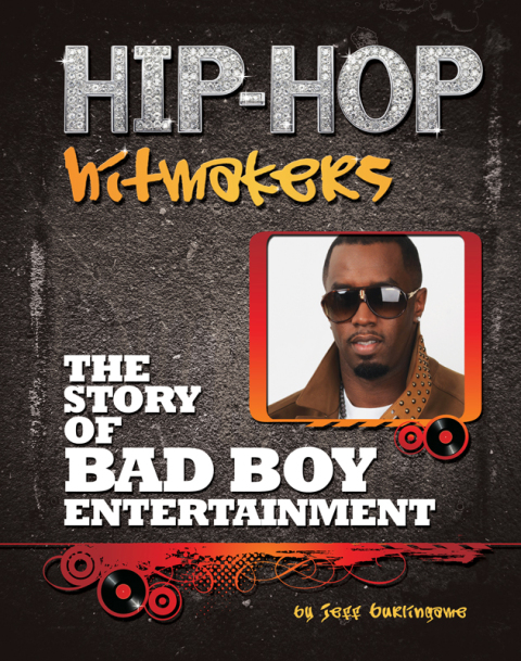 Cover image for book The Story of Bad Boy Entertainment