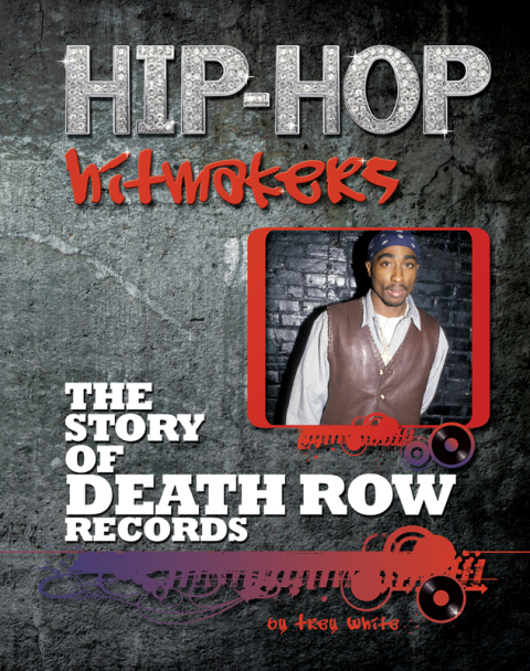 Cover image for book The Story of Death Row Records
