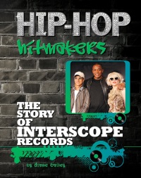 Cover image: The Story of Interscope Records
