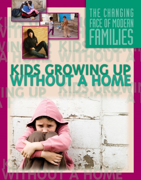 Cover image for book Kids Growing Up Without a Home