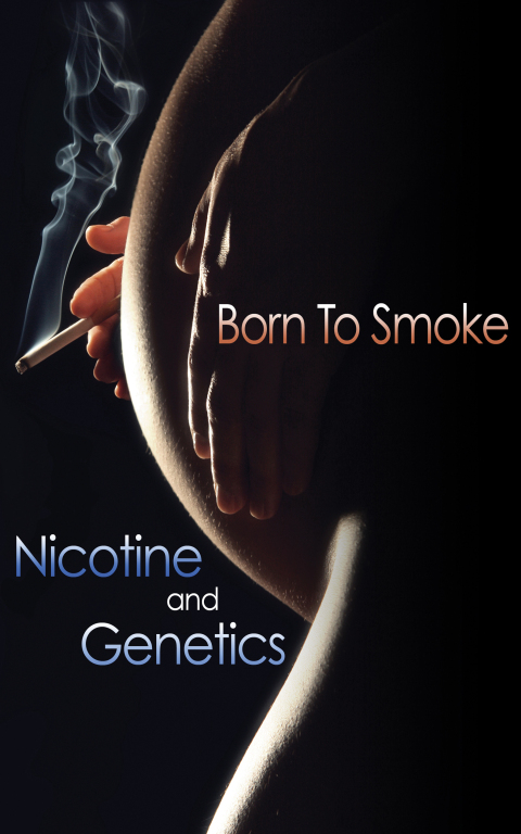 Cover image for book Born to Smoke: Nicotine and Genetics