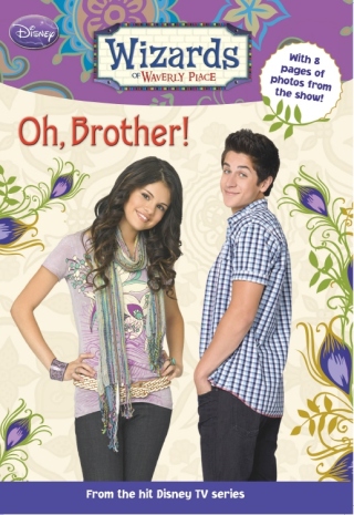 Wizards of Waverly Place: Oh, Brother!