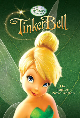 Disney Fairies: Tinker Bell: The Junior Novelization
