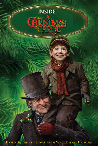 Inside Disney's A Christmas Carol