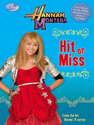 Hannah Montana: Hit or Miss