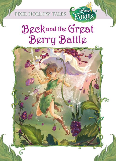 Cover image for book Beck and the Great Berry Battle (Disney Fairies)