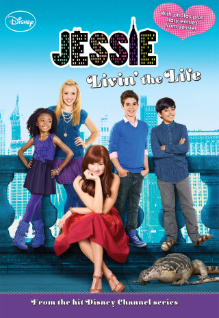 Jessie: Livin' the Life