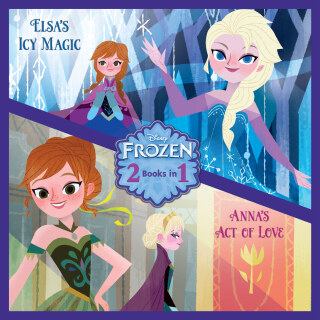 Anna's Act of Love/Elsa's Icy Magic (Disney Frozen)