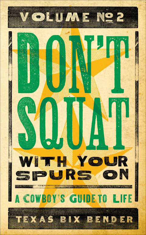Cover image for book Don't Squat With Your Spurs On, Volume No. 2