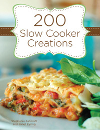 Titelbild: 200 Slow Cooker Creations 9781423617020