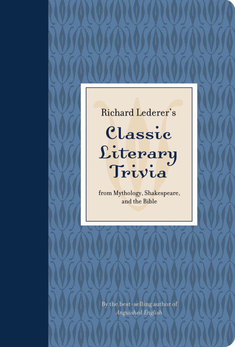 Cover image for book Richard Lederer's Classic Literary Trivia