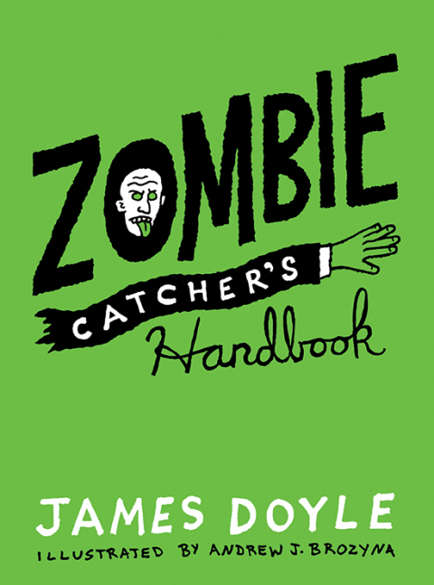 Cover image for book Zombie Catcher's Handbook