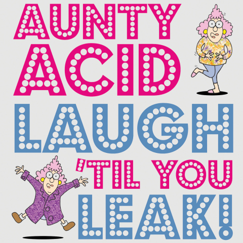 Cover image for book Aunty Acid: Laugh 'Til You Leak!