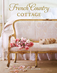 Cover image: French Country Cottage 9781423648925