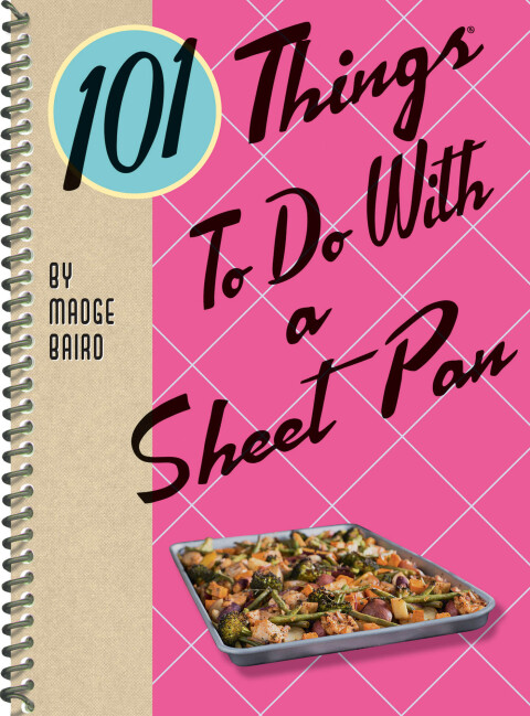 Cover image for book 101 Things To Do With a Sheet Pan