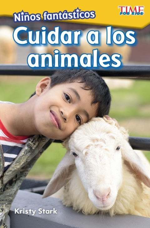 Cover image for book Niños fantásticos: Cuidar a los animales (Fantastic Kids: Care for Animals)