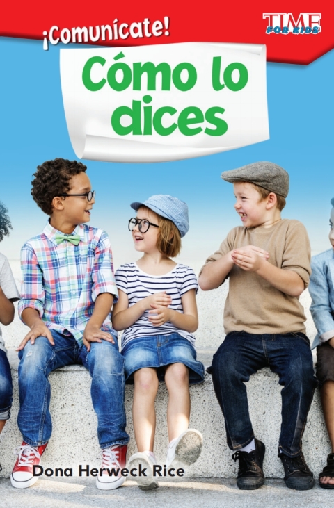 Cover image for book ¡Comunícate! Cómo lo dices (Communicate! How You Say It)