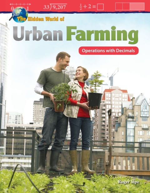 Cover image for book The Hidden World of Urban Farming: Operations with Decimals