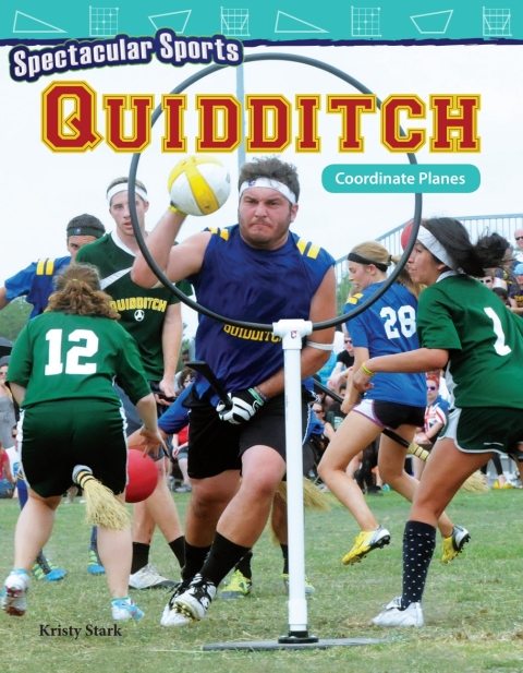 Cover image for book Spectacular Sports: Quidditch: Coordinate Planes