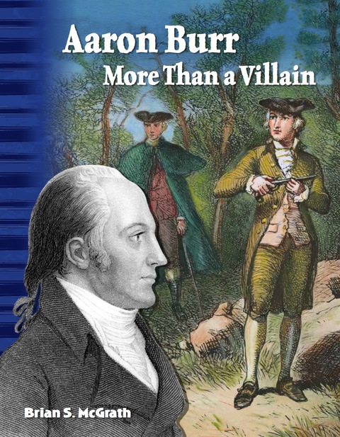 Cover image for book Aaron Burr: More Than a Villain
