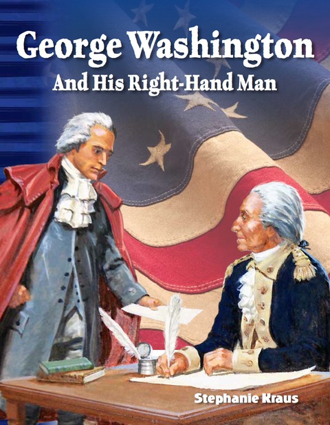 Cover image for book George Washington and His Right-Hand Man