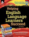 Helping English Language Learners Succeed - Carmen Zuniga-Dunlap