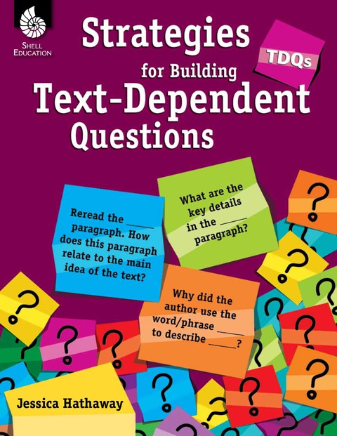 Cover image for book TDQs: Strategies for Building Text-Dependent Questions