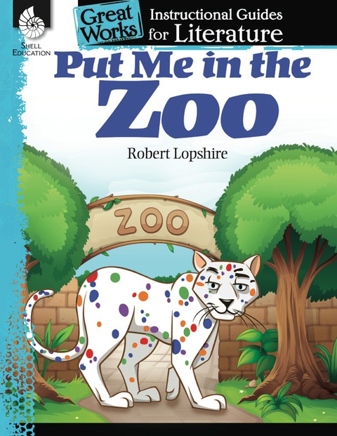 Cover image for book Put Me in the Zoo: An Instructional Guide for Literature