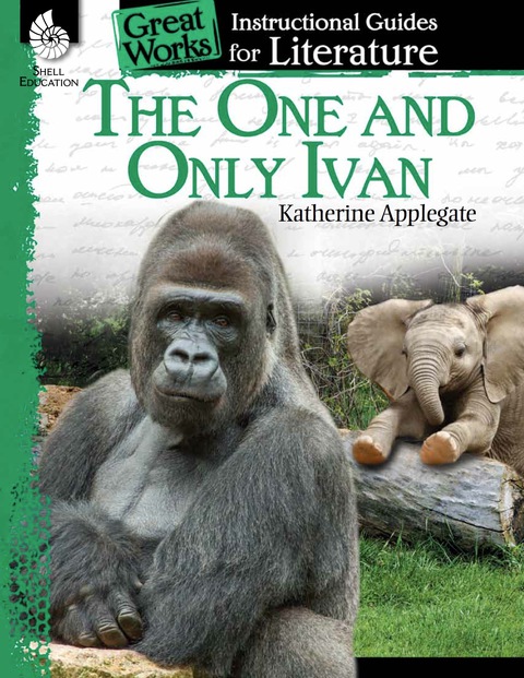 Cover image for book The One and Only Ivan: An Instructional Guide for Literature ebook