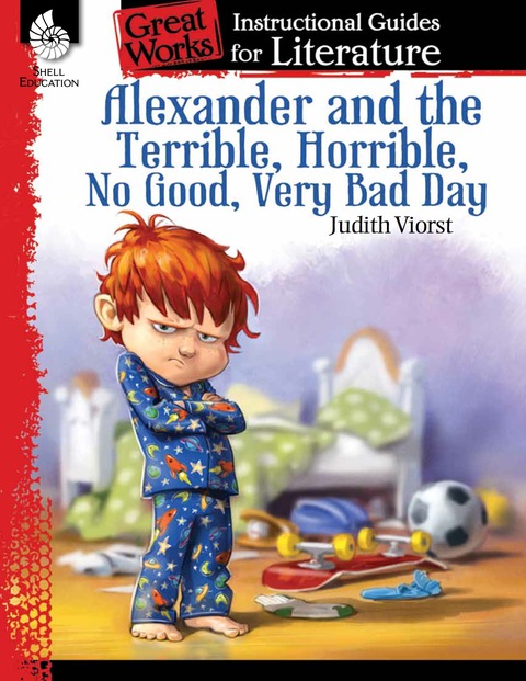 Cover image for book Alexander and the Terrible, . . . Bad Day: An Instructional Guide for Literature