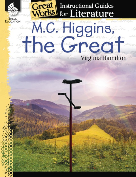 Cover image for book M.C. Higgins, the Great: An Instructional Guide for Literature