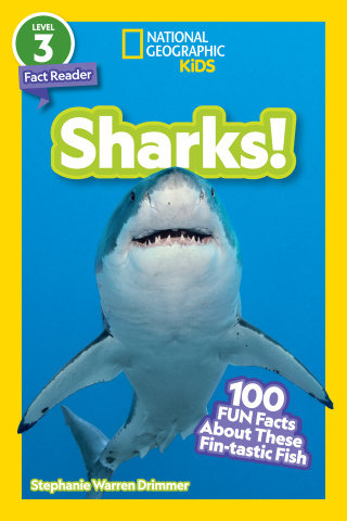 Sharks! (National Geographic Kids Readers, Level 3/Fact Reader)