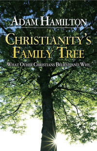 صورة الغلاف: Christianity's Family Tree Participant's Guide 9780687491162