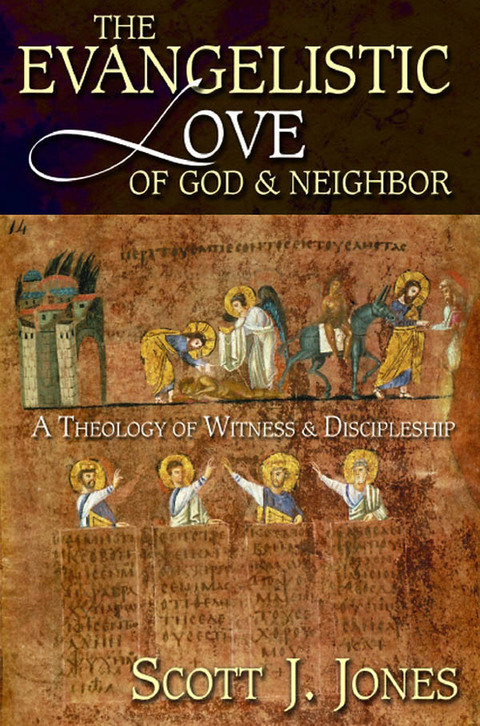 Cover image for book The Evangelistic Love of God & Neighbor