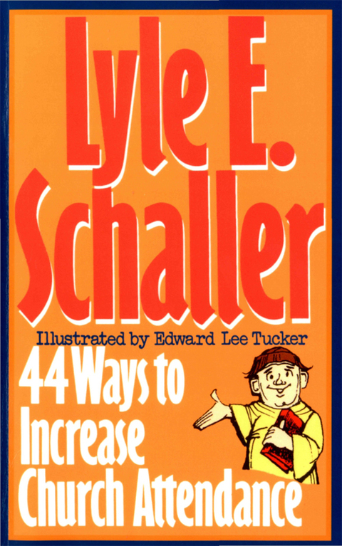 Cover image for book 44 Ways to Increase Church Attendance