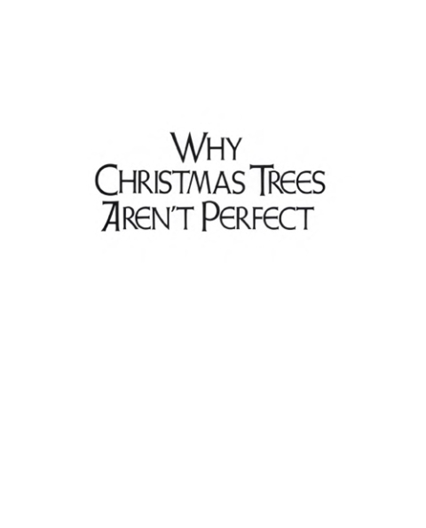 Cover image for book Why Christmas Trees Aren't Perfect