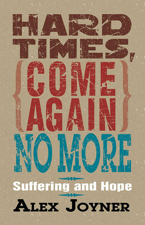 Cover image for book Hard Times Come Again No More