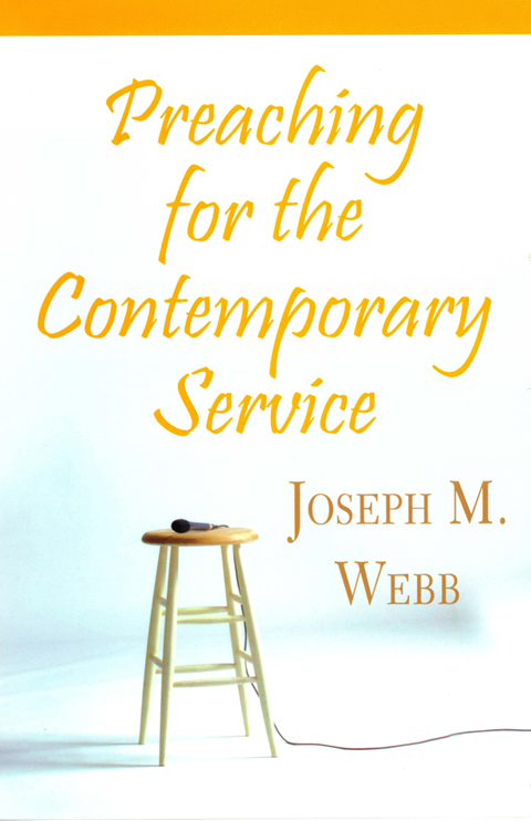Cover image for book Preaching for the Contemporary Service