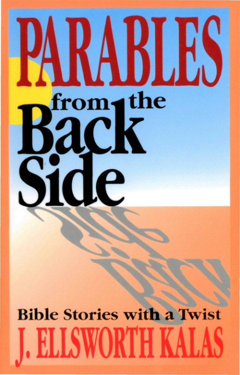 Cover image for book Parables from the Back Side Volume 1