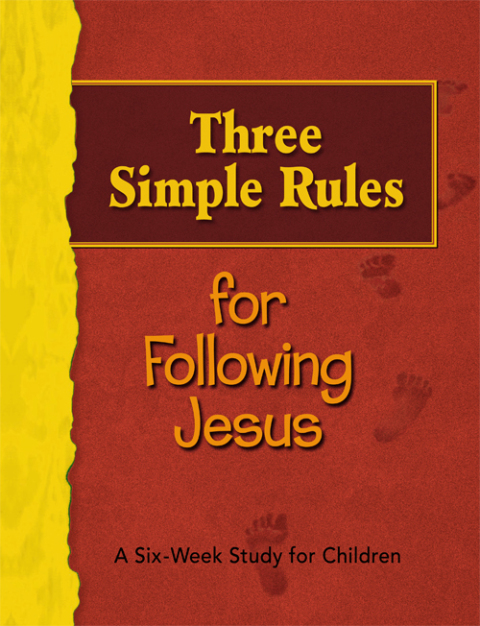 Cover image for book Three Simple Rules for Following Jesus Leader's Guide