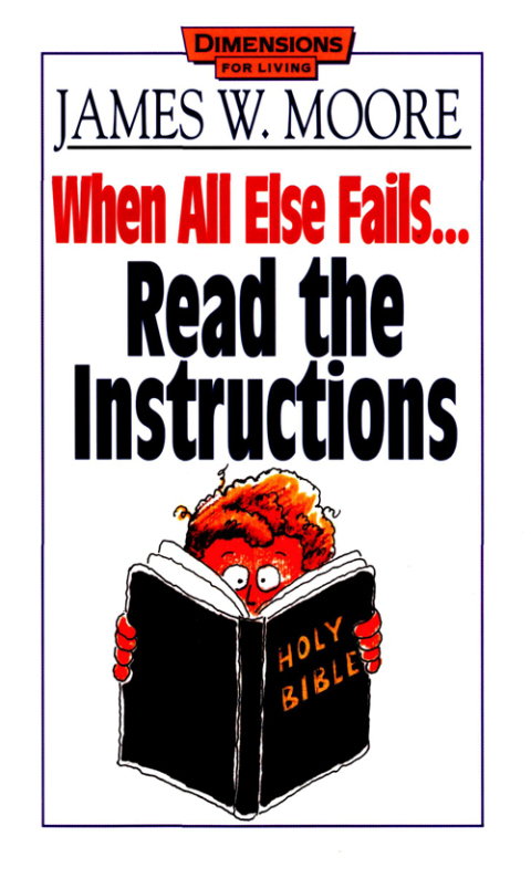 Cover image for book When All Else Fails...Read the Instructions with Leaders Guide
