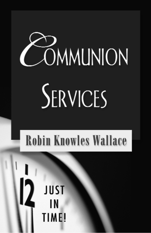Cover image for book Just in Time! Communion Services