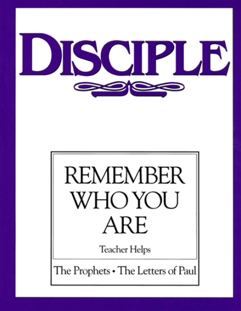 Cover image for book Disciple III Remember Who You Are: Teacher Helps